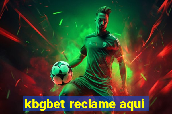 kbgbet reclame aqui